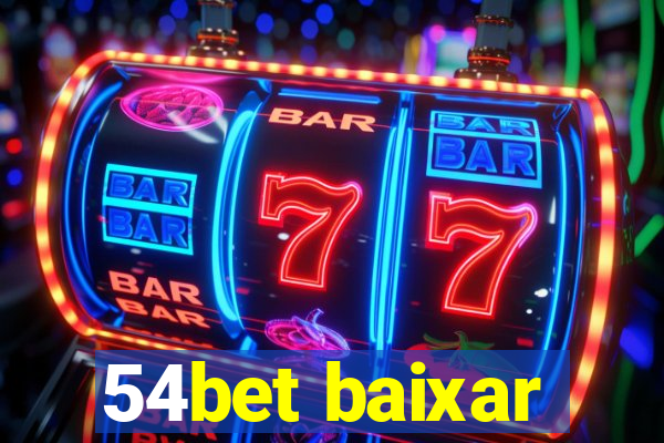 54bet baixar